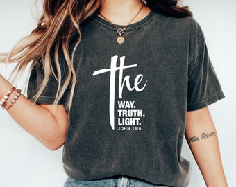 Christian T-Shirt: The Way, Truth, Light Bible Verse Apparel (Comfort Colors)