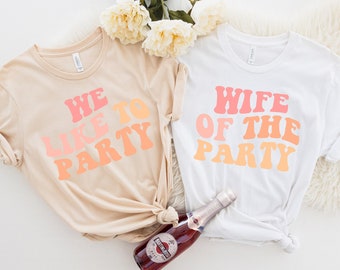 Wife of the Party Retro Graphic Tee – Bridal Shower, Wedding Day Shirt