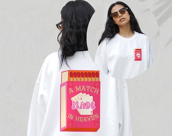 Match Made Heaven Sweatshirt: Bridal Shower Gift, Unisex Cotton Crewneck Wedding Shirt