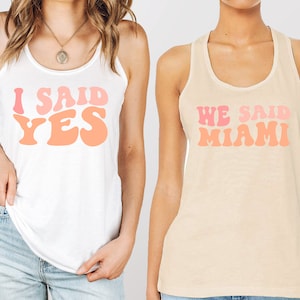 Wavy I said Yes, We Said Miami, South Beach Bach, Retro Batch Tanks, Bachelorette Party Tank Tops, Bachelorette Tanks, Retro Cream Tank Top