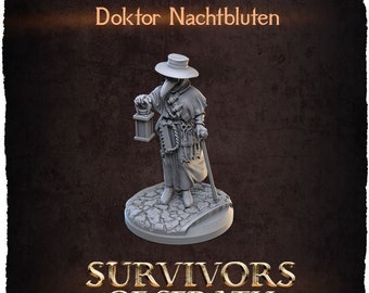Doktor Nachtbluten, 3D Art Digital- Survivors of Serath * 3D Printed Gaming Miniatures