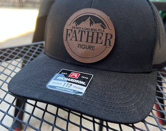Leather Patched Hat, It’s Not A Dad Bod It’s A Father Figure Hat, Trucker Hat, Snapback Hat, Hat for Dad, Dad Hat