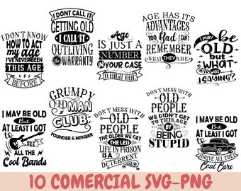 Funny Vintage svg, Getting Older Birthday Bundle SVG, Grumpy old man svg bundle, grumpy old man club, Sarcastic Quotes Bundle, cricut , svg