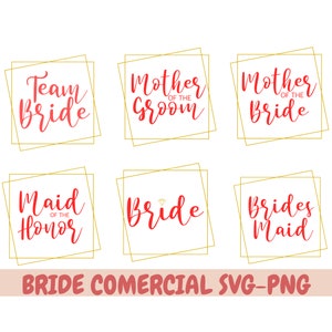 Bridal Party SVG Bundle, Team Bride Svg, Bridal Party SVG, Wedding Party svg, instant download, maid of honor svg, bride svg, bachelorette