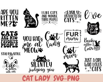 Funny Cat SVG Bundle, Cat SVG, Kitten SVG, Cat lady svg, crazy cat lady svg, cat lover svg, cats svg, kitty svg, Cut File Cricut, Silhouette
