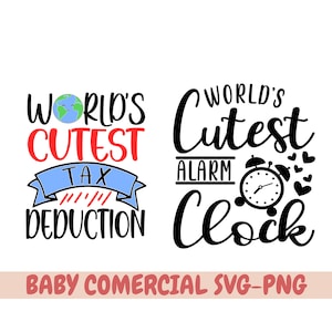 May include: World's Cutest Tax Deduction and World's Cutest Alarm Clock.  Two black and white text designs with red and blue accents.  The first design features a small cartoon earth with a smiling face.  The second design features a black alarm clock with a white face.