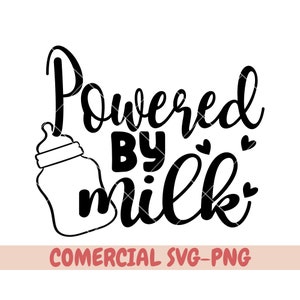 powered by milk svg, Baby SVG Bundle, Baby Onesie SVG, Funny Baby svg, baby newborn svg, Newborn, Baby Quote Bundle, Cute Baby Sayings svg