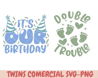 Zwilling Geburtstag SVG, es ist unser Geburtstag SVG, Zwillinge Geburtstag Shirt svg, Geburtstag Shirt Design svg, Geburtstag Shirt, Zwilling druckbare, geschnitten Datei, PNG