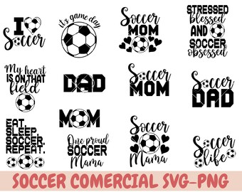 Soccer Mom Svg Bundle, Soccer Svg, Soccer Shirt Svg, Soccer Mom Life Svg, Soccer Svg Designs, Supportive Mom Svg, Soccer Quote Svg , Soccer
