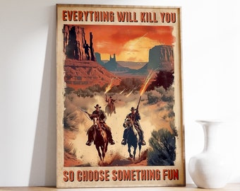 Vintage Western Cowboy Poster, Horseback Riding, Cowboy Print, Cowboy Wall Art, Western Home Decor, Motivational Quote, Wild West Poster