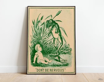 Puede incluir: Una ilustración vintage verde y blanca de una rana con una gran boca y un bebé mirando hacia arriba. El texto "DON'T BE NERVOUS" está impreso debajo de la imagen.