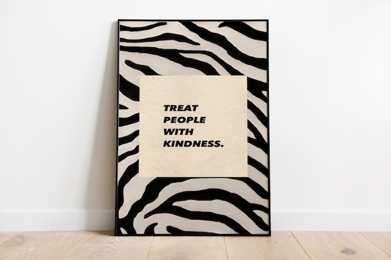 Treat People With Kindness Art Deco Poster, Inspirational Quote Print