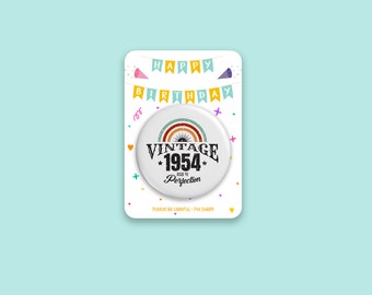70th birthday Badge | Vintage 1954 | Aged to perfection | Birthday Gift | Large badge | Retro button pin badge