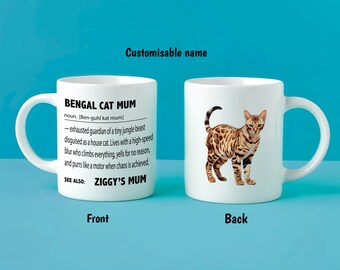 Personalised Bengal Cat Mum Mug – Custom Cat Name Gift – Funny Bengal Cat Definition – Wild Cat Lover Present – Custom Cat Mug