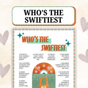 May include: A decorative game board with the text "WHO'S THE SWIFTIEST" in black and orange. The board features various statements related to music and a central image of a record and a lock.