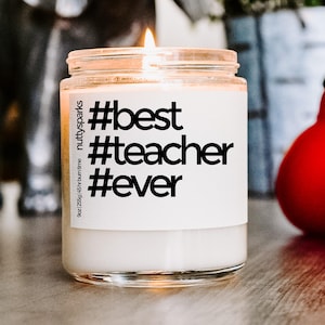 best teacher scented soy candle, teacher gifts, teacher appreciation gift, babysitter gift, daycare gift thanks for putting up with my kid