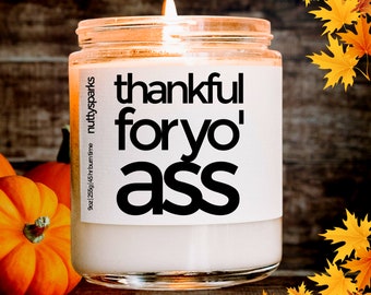 thankful for yo ass soy candle, pumpkin pie scented candle, thanksgiving decor, fall decor, fall candle, autumn decor, pumpkin decor