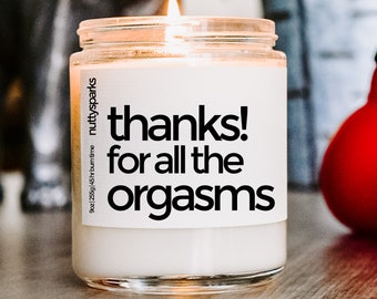 orgasms scented soy candle, boyfriend girlfriend, funny gift, husband wife, long distance, anniversary, relationship gift