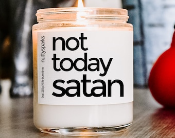 not today satan scented soy candle, best friend gift, housewarming gift, lesbian gay bisexual transgender queer pride gifts, lgbtq