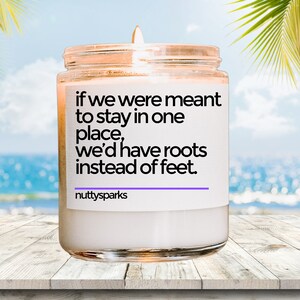 roots of feet scented soy candle, travel inspired gifts for travelers, travel lover themed candles, wanderlust, adventure, backpacking