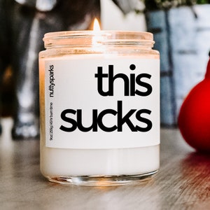 this sucks scented soy candle, grieving friend gift, sympathy gift, sorry for your loss, with deepest sympathy, condolence gift