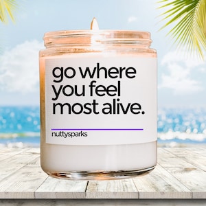feel alive scented soy candle, travel inspired gifts for travelers, travel lover themed candles, wanderlust, adventure, backpacking, holiday