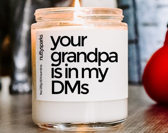 grandpa dms scented soy candle, best friend gift, housewarming gift, closing gifts, new home gift, homeowner gift, funny rude gift