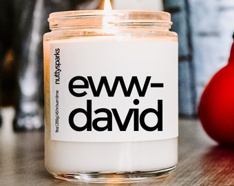 eww david scented soy candle, best friend gift, housewarming gift, closing gifts, new home, homeowner, funny rude gift
