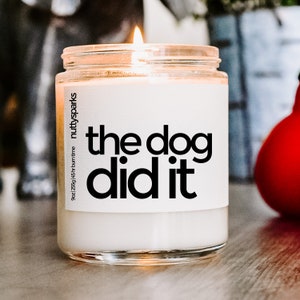 de hond deed het sojageur, cadeau beste vriend, housewarmingcadeau, slotcadeaus, cadeau nieuw huis, cadeau huiseigenaar, grappig onbeleefd cadeau