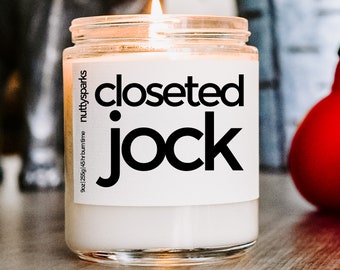 closeted jock scented soy candle, best friend gift, housewarming gift, lesbian gay bisexual transgender queer pride gifts, lgbtq