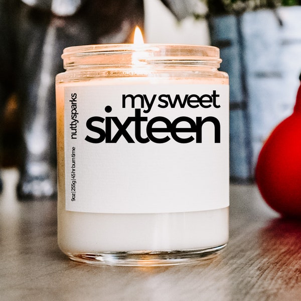 sweet 16 scented soy candle, sweet sixteen, sweet 16 birthday, girls birthday 16th, sixteen birthday gift, turning 16, daughter gift, niece