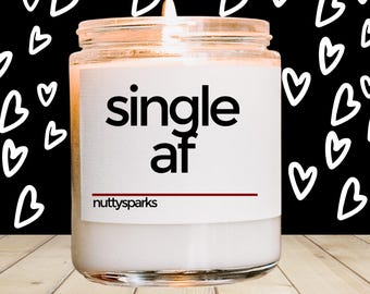 single af, anti valentine candle, valentines day gift, anniversary gift for her, anniversary gift for him, v-day candles gift
