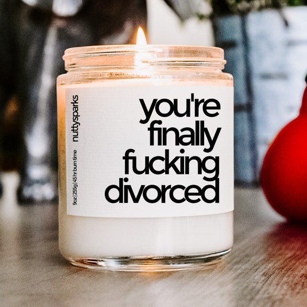 finally divorced scented soy candle, divorce candle, divorce party, divorce gift, funny candle, best friend gift, break up gift