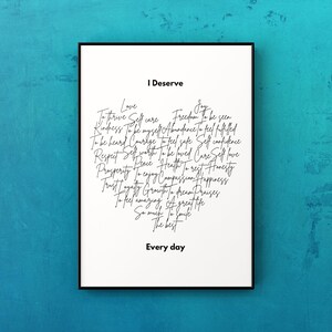 K&ouml;nnte beinhalten: Ein schwarz-wei&szlig;es druckbares Poster mit dem Text "Ich verdiene" oben und einer Liste positiver Affirmationen in Herzform darunter. Die Affirmationen beinhalten "Liebe", "Selbstpflege", "Freiheit", "Freude", "gesehen werden", "gedeihen", "Freundlichkeit", "ich selbst sein", "F&uuml;lle", "sich erf&uuml;llt f&uuml;hlen", "geh&ouml;rt werden", "Mut", "sich sicher f&uuml;hlen", "Selbstvertrauen", "Selbstwertgef&uuml;hl", "geliebt werden", "Sorge", "Selbstliebe", "Respekt", "Frieden", "Gesundheit", "Ruhe", "Ehrlichkeit", "Wohlstand", "genie&szlig;en", "Mitgef&uuml;hl", "Gl&uuml;ck", "Vertrauen", "Loyalit&auml;t", "Wachstum", "tr&auml;umen", "Lob", "sich fantastisch f&uuml;hlen", "ein tolles Leben", "so viel", "l&auml;cheln", "das Beste", und "jeden Tag".