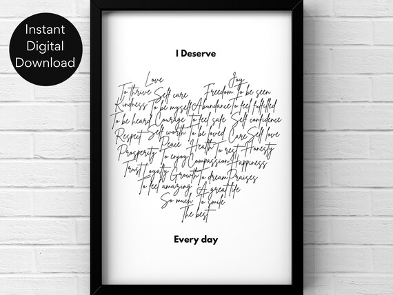 Self love wall art, Feminist print, Inspirational quote poster, Confidence art print, Printable wall art, Digital download, I deserve