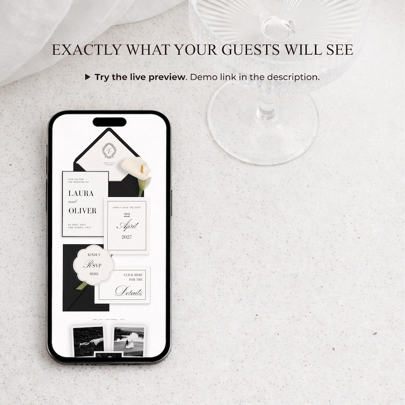 May include: A smartphone displaying a digital wedding invitation suite with black and white cards, envelopes, and a calla lily graphic. The screen shows text including LAURA and OLIVER, 22 April 2027, RSVP, and DETAILS. Text above reads EXACTLY WHAT YOUR GUESTS WILL SEE.