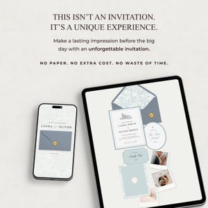 May include: A smartphone and a tablet displaying digital wedding invitation suites. The text reads: THIS ISN'T AN INVITATION. IT'S A UNIQUE EXPERIENCE. Make a lasting impression before the big day with an unforgettable invitation. NO PAPER. NO EXTRA COST. NO WASTE OF TIME.