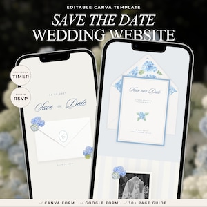May include: Two smartphones display an editable Canva wedding website template featuring a Save the Date theme. The design includes blue hydrangea illustrations, a digital envelope, a countdown timer, and RSVP functionality on a light background.