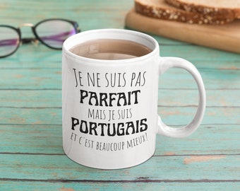 Pas parfait mais portugais-cadeau humour Portugal