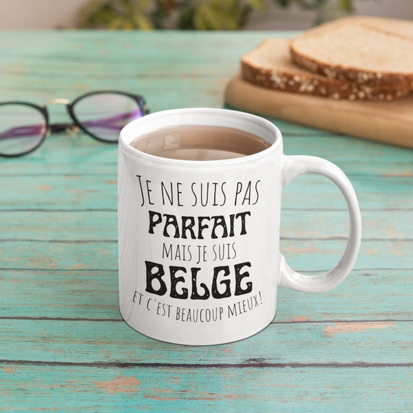 Pas parfait mais belge-mug cadeau Belgique