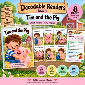 May include: A printable PDF educational resource titled Decodable Readers Book 3 Tim and the Pig, featuring a cartoon boy hugging a pig, eight pages of short vowel i CVC word stories, a word list, comprehension questions, and reading checklists.