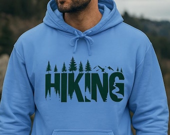 Hiking Hoodie: Adventure Ready Unisex Outdoor Sweatshirt, Gift for the Outdoorsy Types