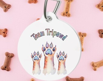Team Tripawd Pet Tag: Three Legged Dog or Cat Gift