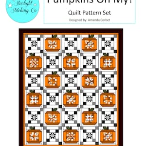 Pumpkins Oh My! Quilt Pattern