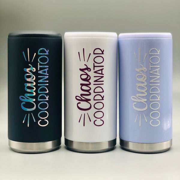 Chaos Coordinator Skinny Can Cooler Stainless Steel | Teacher | Student | Back to School | Mom | Dad | Babysitter