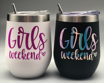 Girls Weekend Stainless Steel Wine Tumbler 12 oz with Lid, Stainless Steel Straw & Straw Cleaner | Bachelorette | Bridesmaid | Girls Trip |