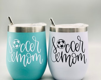 Soccer Mom Stainless Steel Wine Tumbler 12 oz with Lid, Stainless Steel Straw & Straw Cleaner | Sports Mom | Player | Team
