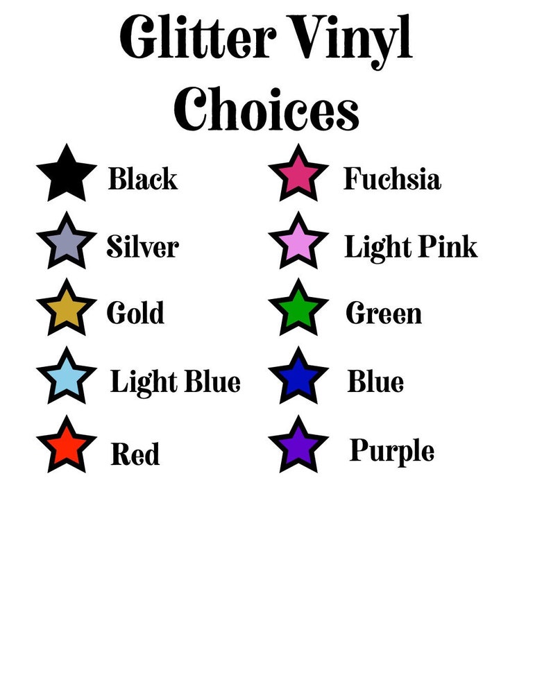 May include: A chart showing glitter vinyl color choices. The colors are black, silver, gold, light blue, red, fuchsia, light pink, green, blue, and purple.
