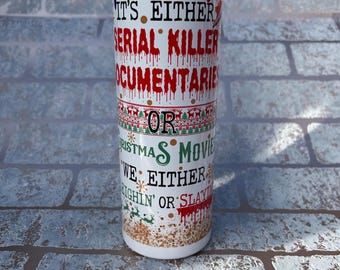 slaying or sleighing , tumbler , true crime , Christmas movies