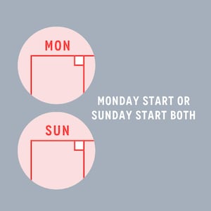 May include: Two pink circles with red outlines, each with a day of the week written in white text. The top circle says "MON" and the bottom circle says "SUN". The text "MONDAY START OR SUNDAY START BOTH" is written in white below the circles.